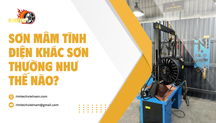 Sơn Mâm Tĩnh Điện Khác Sơn Thường Như Thế Nào?