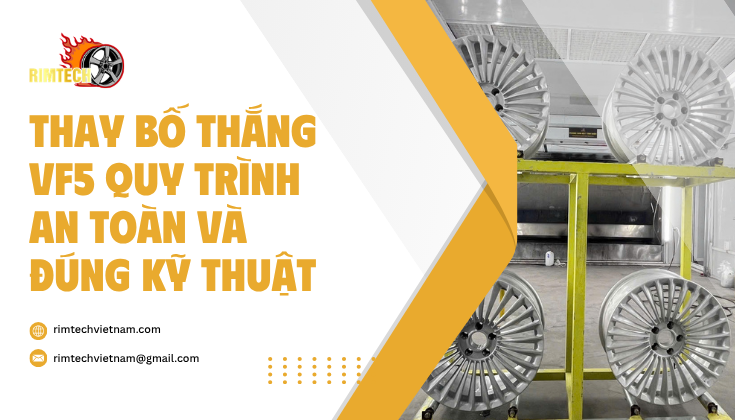 Thay Bố Thắng VF5 Khi Nào Là Thời Điểm Thích Hợp